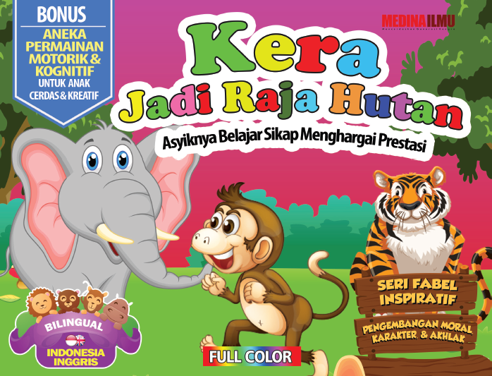 Seri Fabel Inspiratif kera jadi raja hutan