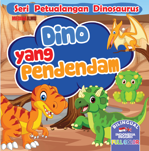 SERI PETUALANGAN DINOSAURUS - DINO YANG PENDENDAM
