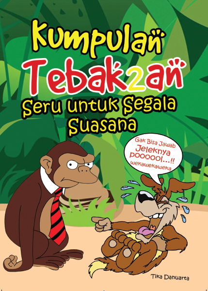 Kumpulan Tebak2an Seru untuk segala suasana