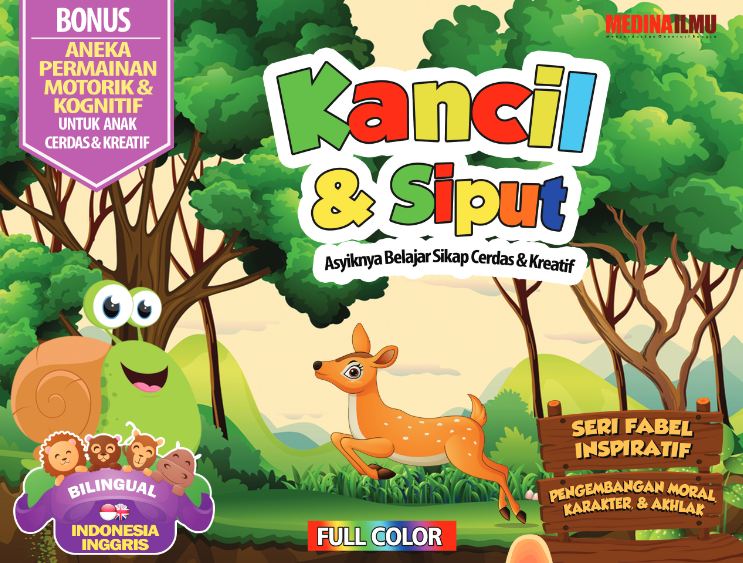 Seri Fabel Inspiratif Kancil & Siput
