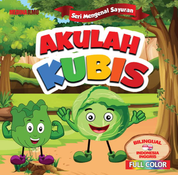 SERI MENGENAL SAYURAN - AKULAH KUBIS